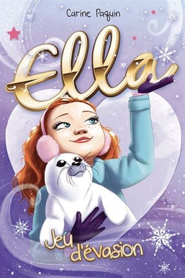 Ella T03 -  Jeu d'évasion