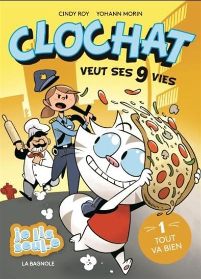 Clochat veut ses neufs vies T01 -  Tout va bien