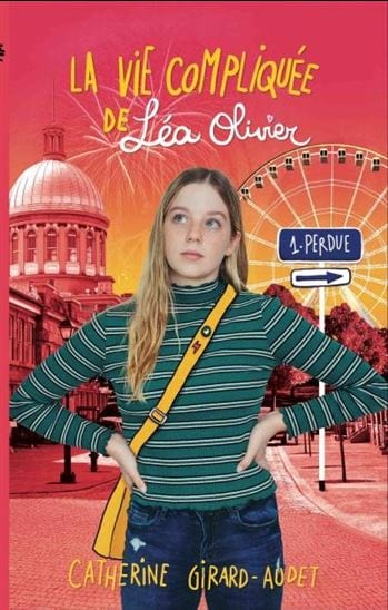 La vie compliquée de Léa Olivier T01 - Perdue