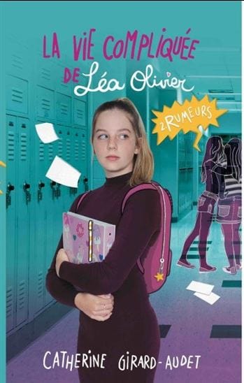 La vie compliquée de Léa Olivier T02 - Rumeurs