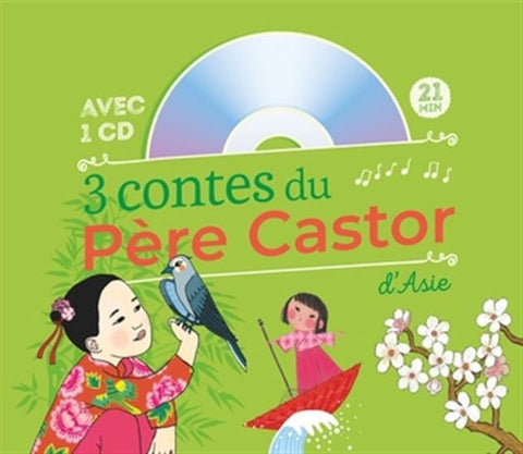 3 contes du Père Castor d'Asie + 1 CD