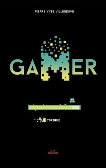 Gamer T09 - Toxique