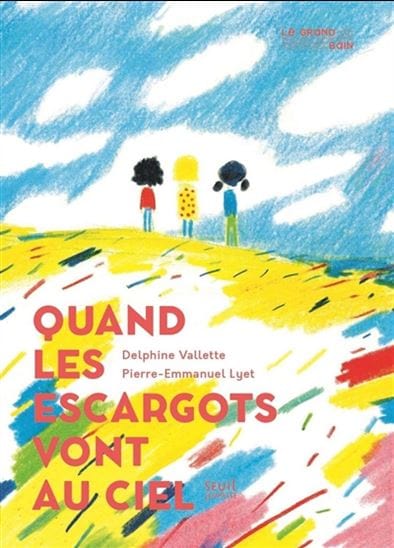 Quand les escargots vont au ciel
