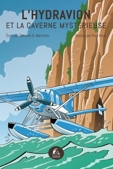 L'Hydravion et la caverne mystérieuse