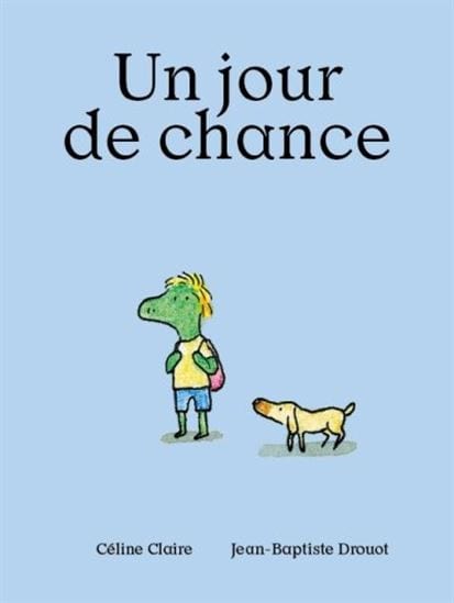 Un jour de chance