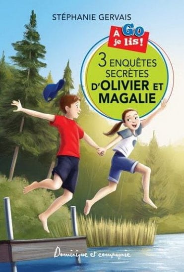 3 enquetes secretes d'Olivier et Magalie