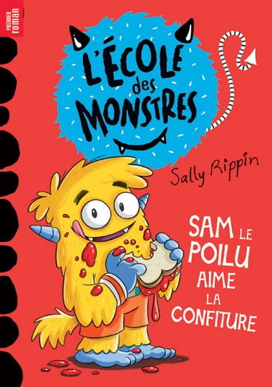 L’école des monstres : Sam le poilu aime la confiture
