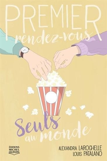 Premier Rendez-vous T03 -  Seuls au monde