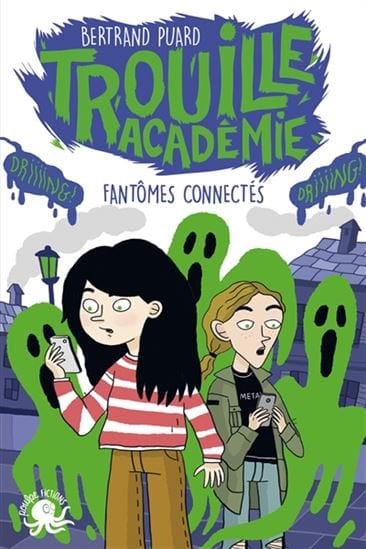 Trouille Académie - Fantômes connectés