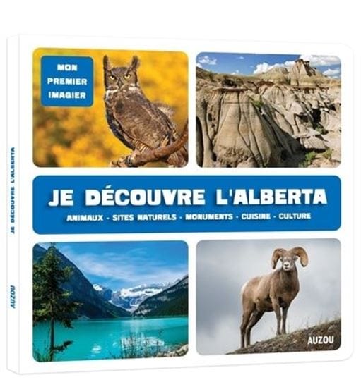Mon premier imagier - Je découvre l'Alberta