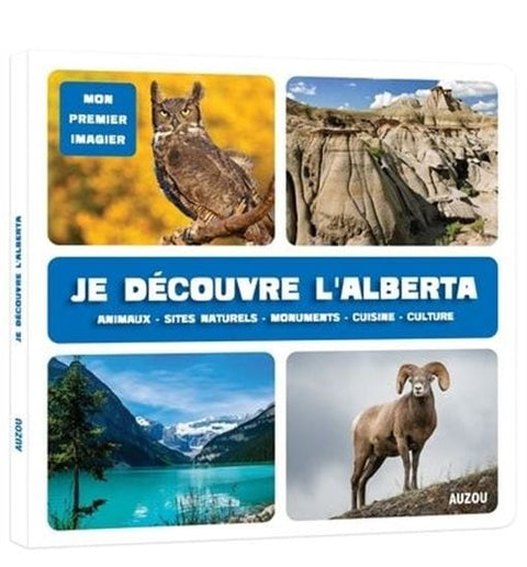 Mon premier imagier - Je découvre l'Alberta