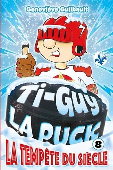 Ti-Guy La Puck T08 -  La Tempête du siècle