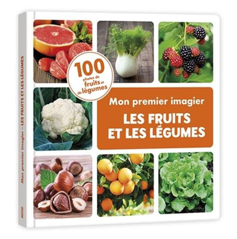 Mon premier imagier - Les Fruits et les légumes