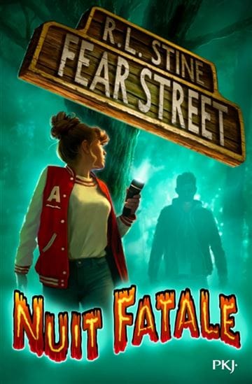 Fear Street T02 - Nuit fatale
