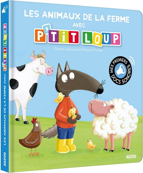 Livre sonore -  Les Animaux de la ferme avec P'tit Loup