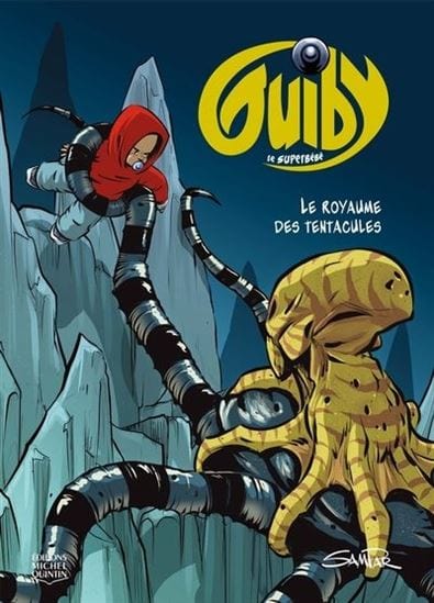 Guiby le superbébé T03 - Le Royaume des tentacules