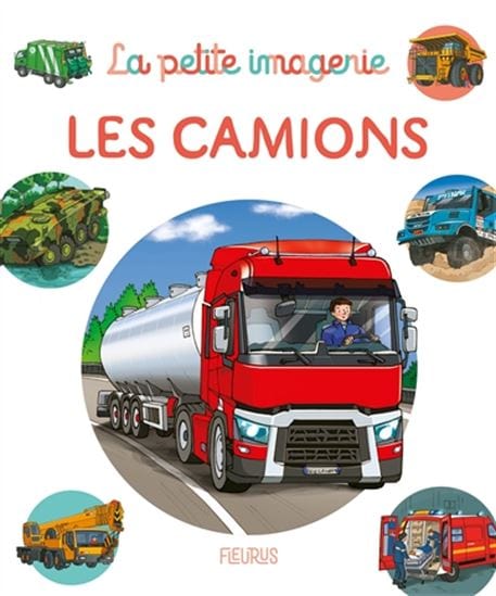 La petite imagerie - Les camions
