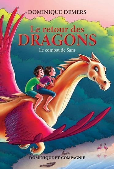 Le retour des dragons T03 -  Le Combat de Sam