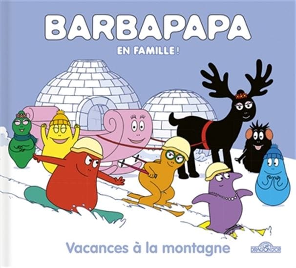Barbapapa en famille ! - Vacances à la montagne