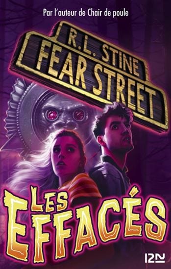 Fear Street T04 - Les Effacés