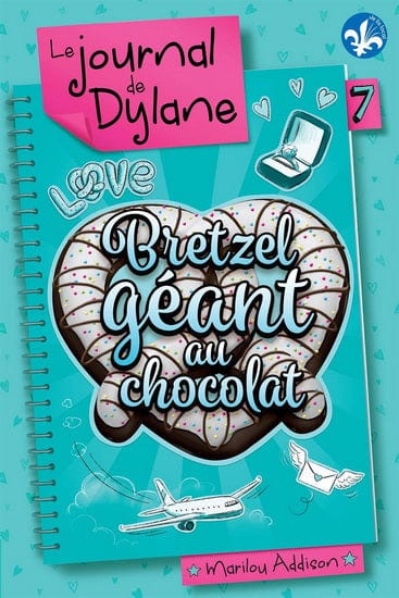 Le journal de Dylane T07: Bretzel géant au chocolat