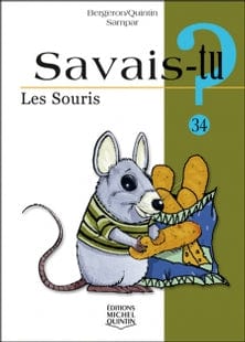 Savais-tu? T34 - Les souris