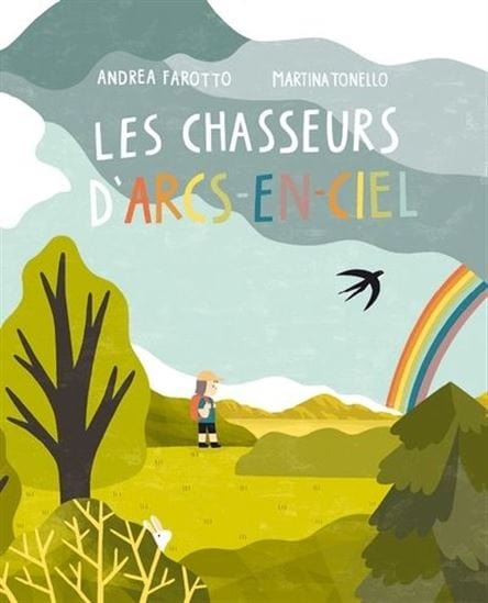 Les Chasseurs d'arcs-en-ciel