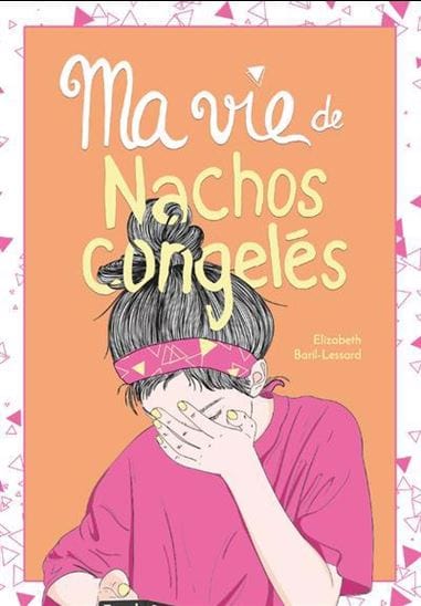 Ma vie de Nachos congelés