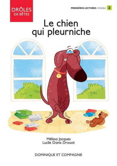 À pas de souris - Drôles de bêtes - Le Chien qui pleurniche
