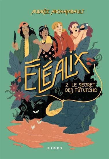 Éléalix T02 - Le Secret des Tututcho