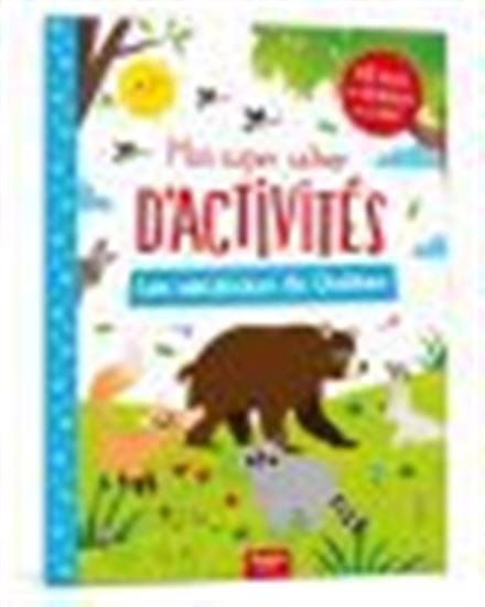 Mon super cahier d'activités - Les Animaux du Québec