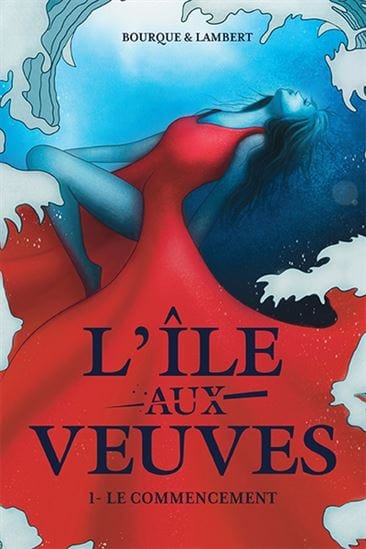 L'Île aux veuves T01 - Le Commencement