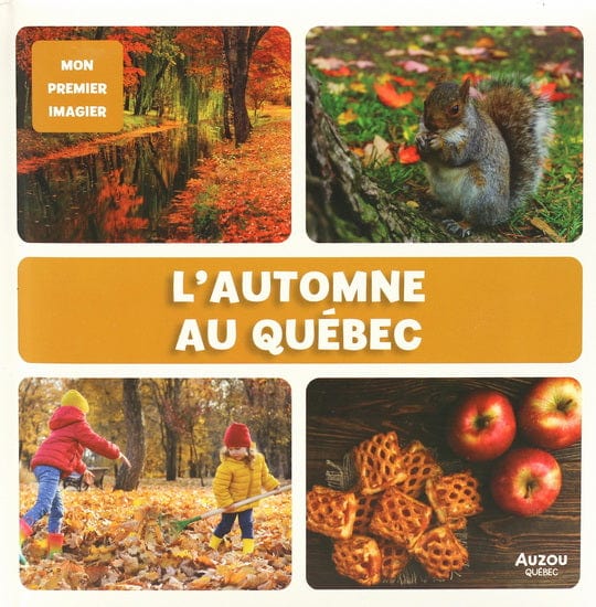 Mon premier imagier - L'Automne au Québec
