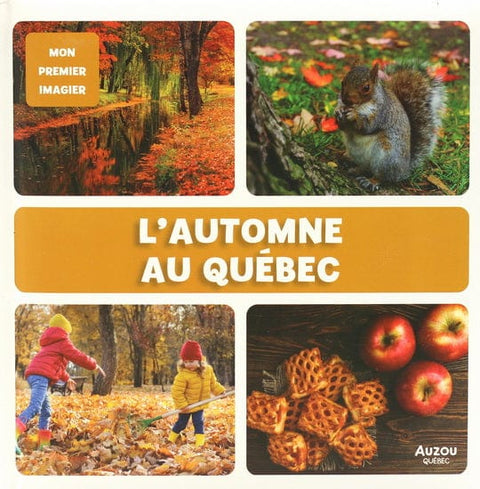 Mon premier imagier - L'Automne au Québec