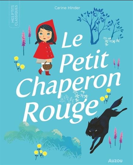 Les p'tits classiques - Le petit chaperon rouge