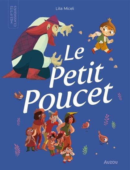 Les p'tits classiques - Le petit poucet