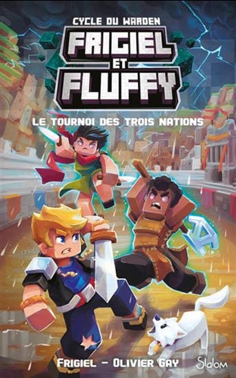 Frigiel et Fluffy - Cycle du Warden T01 - Le tournoi des trois Nations