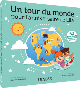 Un tour du monde pour l'anniversaire de Lila