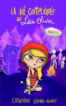 La vie compliquée de Léa Olivier T04 - Angoisses