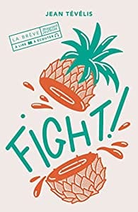 La brève à lire/ à écouter - Fight !