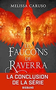 Les faucons de Raverra T03 - L'empire libéré