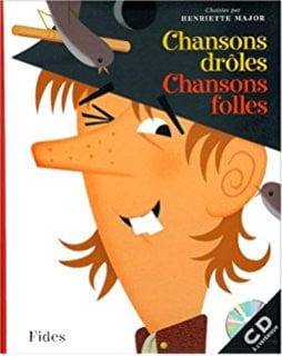 Chansons drôles, chansons folles + CD