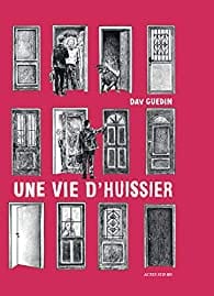 Une vie d'huissier