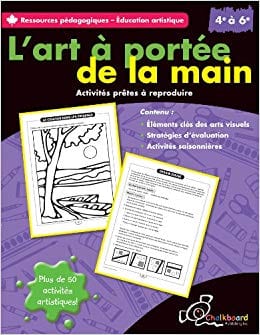 L'art à portée de la main - 5e et 6e années
