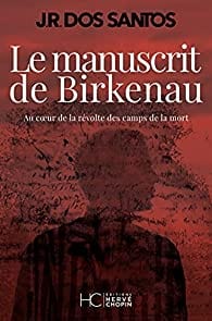 Le manuscrit de Birkenau