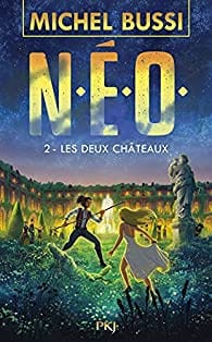 N.E.O. T02 : Les deux châteaux