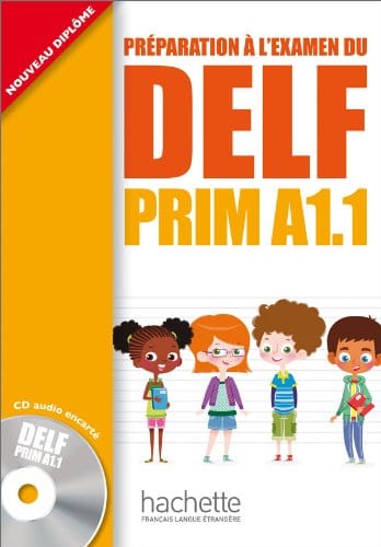 Préparation à l'examen du Delf  Prim A1.1