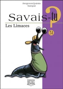 Savais-tu? T51 - Les limaces