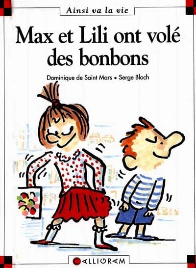 Ainsi va la vie T018 - Max et Lili ont volé des bonbons