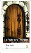 Le cycle de l'innommable T02 - La porte des ténèbres